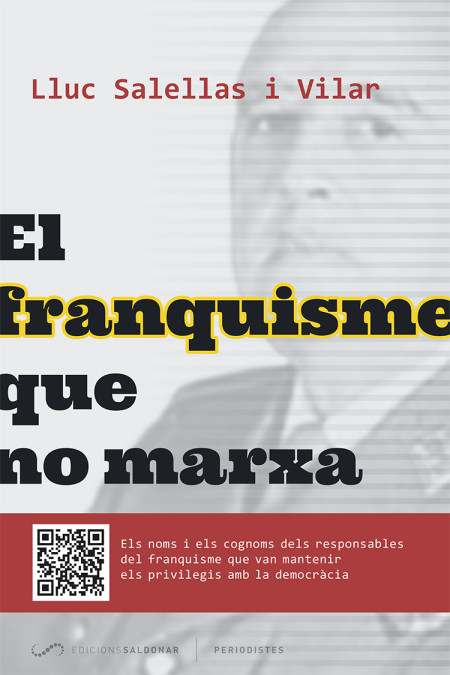 El franquisme que no marxa (1a edició)