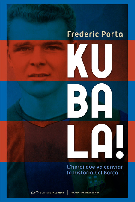 Kubala!